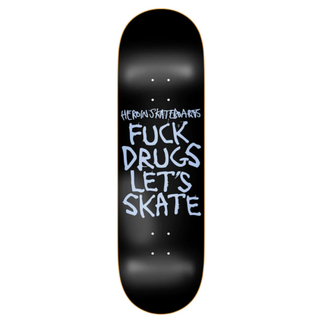 Heroin Skateboards Fuck Drugs Deck - 8.75"